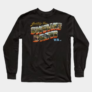 Greetings from Skyline Drive Virginia Long Sleeve T-Shirt